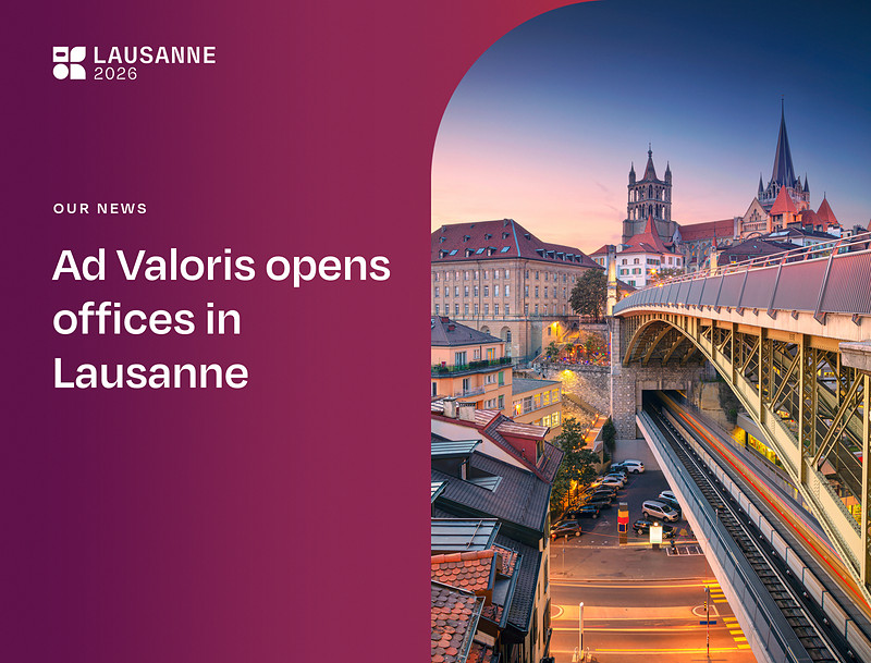 Ad Valoris opens offices in Lausanne — the cathedral and the Grand-Pont at dusk, Lausanne 2026 identity